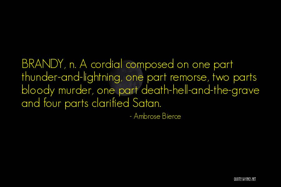 Bloody Hell Quotes By Ambrose Bierce