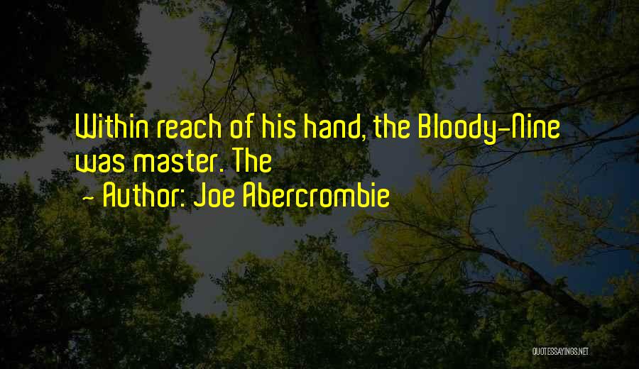 Bloody Nine Quotes By Joe Abercrombie