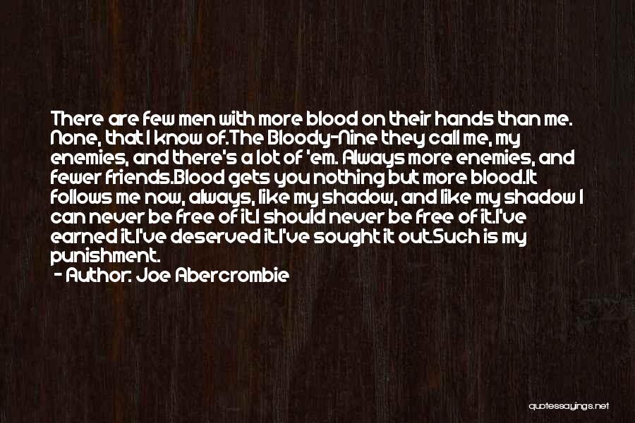Bloody Nine Quotes By Joe Abercrombie