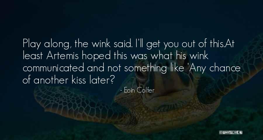 Bloom Kevin Panetta Quotes By Eoin Colfer Bloom Kevin Panetta Quotes By Eoin Colfer