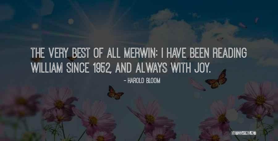 Bloom With Joy Quotes By Harold Bloom Bloom With Joy Quotes By Harold Bloom
