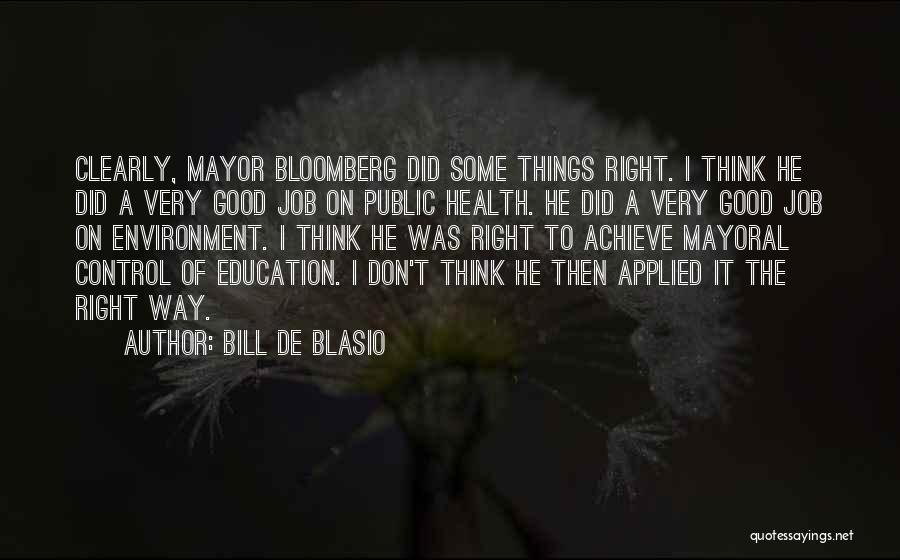 Bloomberg Quotes By Bill De Blasio