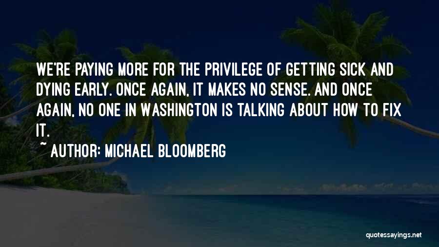 Bloomberg Quotes By Michael Bloomberg