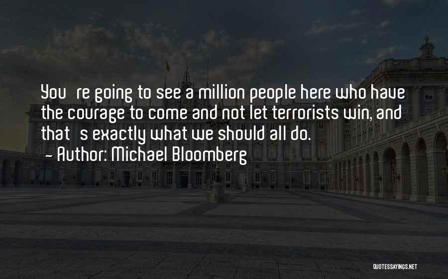 Bloomberg Quotes By Michael Bloomberg