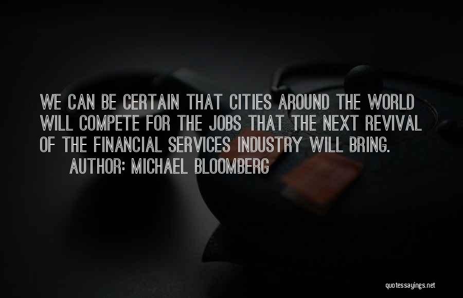 Bloomberg Quotes By Michael Bloomberg