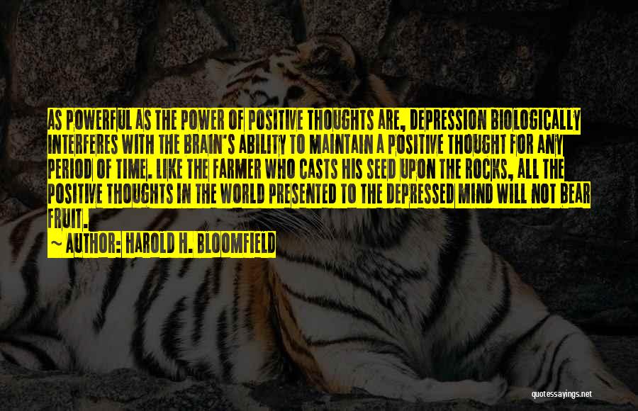 Bloomfield Quotes By Harold H. Bloomfield