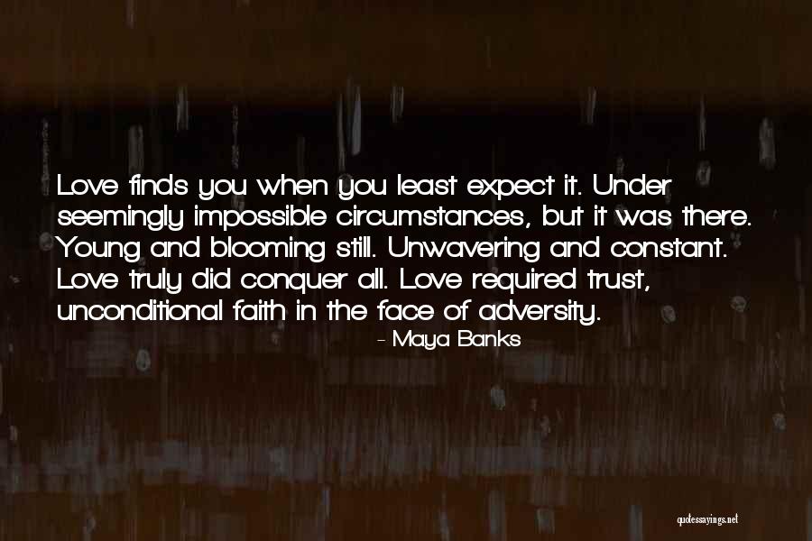 Blooming Face Quotes By Maya Banks Blooming Face Quotes By Maya Banks