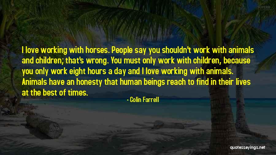 Blooming Learning Quotes By Colin Farrell Blooming Learning Quotes By Colin Farrell