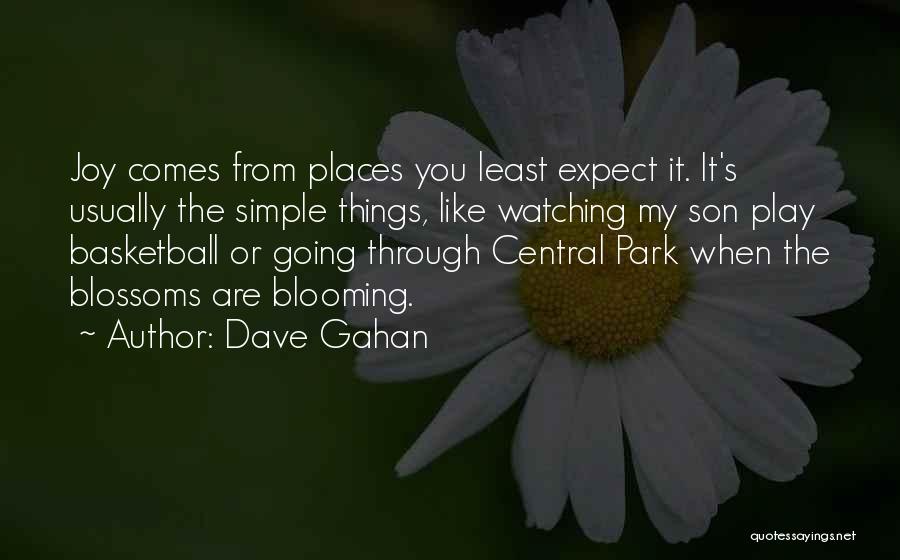 Blooming Quotes By Dave Gahan