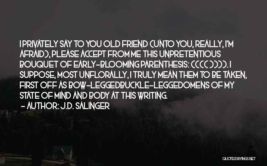 Blooming Quotes By J.D. Salinger