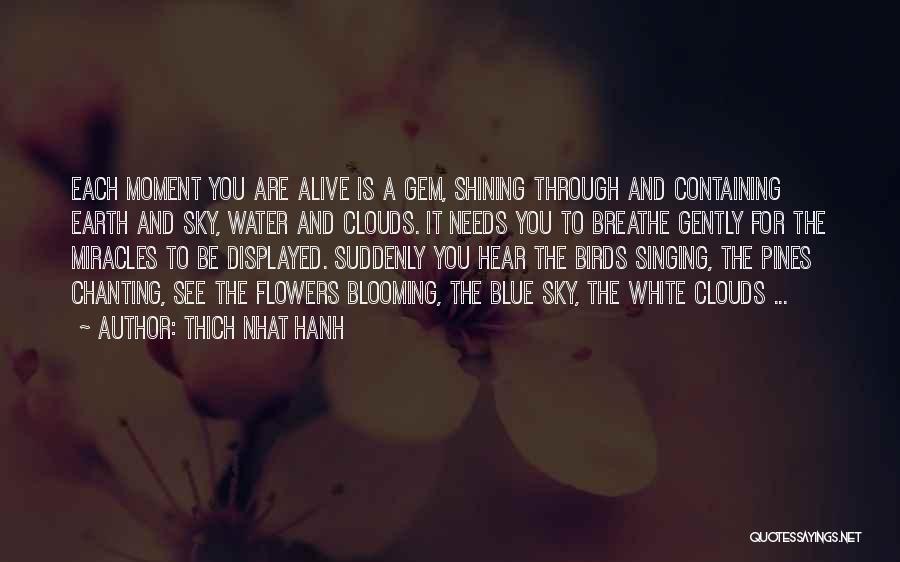 Blooming Quotes By Thich Nhat Hanh