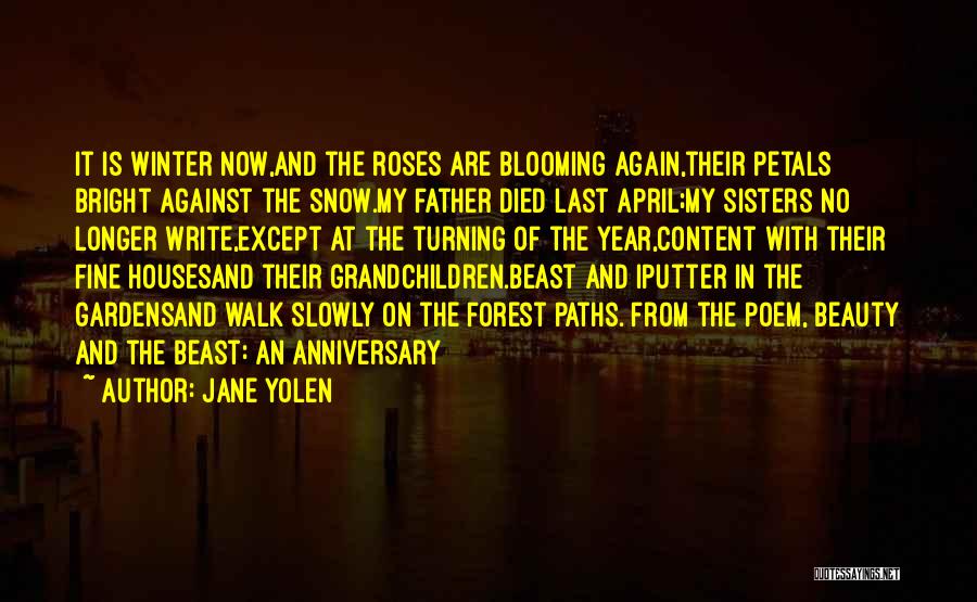 Blooming Roses Quotes By Jane Yolen