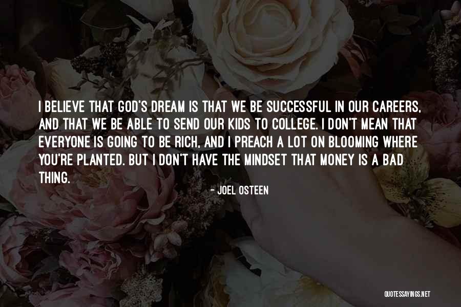 Blooming Where You're Planted Quotes By Joel Osteen