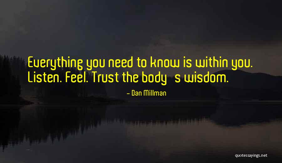 Bloomsbury Quotes By Dan Millman Bloomsbury Quotes By Dan Millman