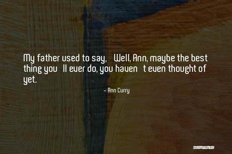 Bloons Quotes By Ann Curry Bloons Quotes By Ann Curry