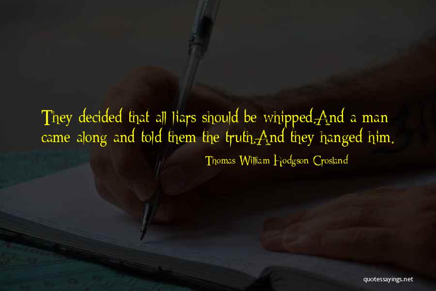 Bloqueo Incompleto Quotes By Thomas William Hodgson Crosland Bloqueo Incompleto Quotes By Thomas William Hodgson Crosland