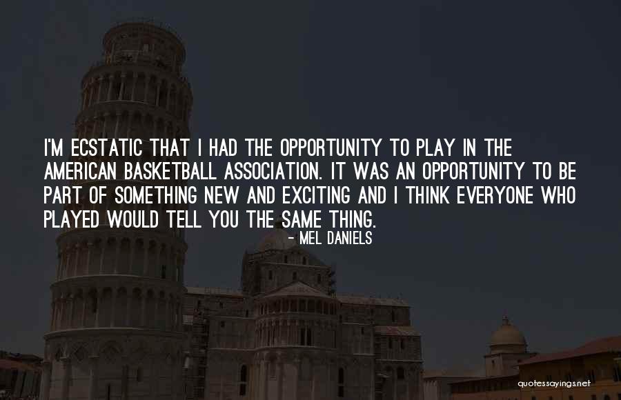 Bloques Carmelo Quotes By Mel Daniels Bloques Carmelo Quotes By Mel Daniels