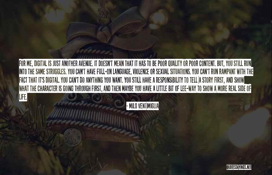 Blora Quotes By Milo Ventimiglia Blora Quotes By Milo Ventimiglia