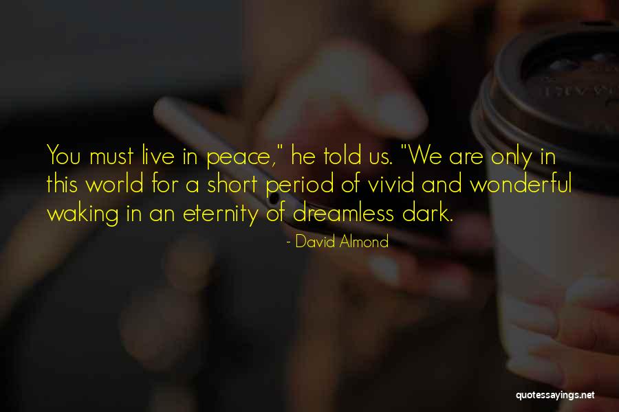 Blore And Then There Were None Quotes By David Almond Blore And Then There Were None Quotes By David Almond
