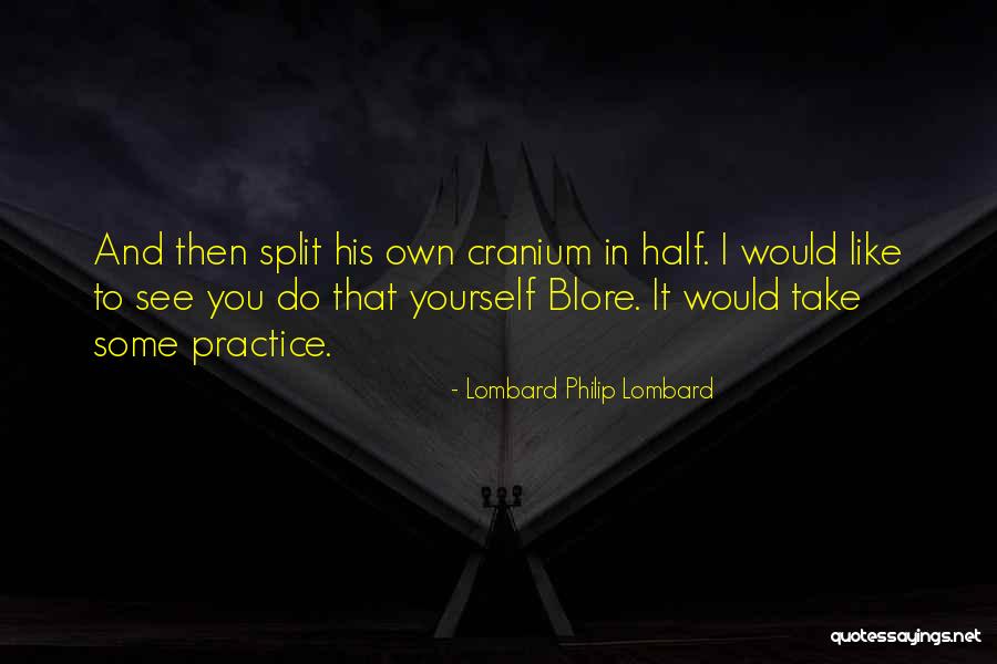 Blore And Then There Were None Quotes By Lombard Philip Lombard Blore And Then There Were None Quotes By Lombard Philip Lombard