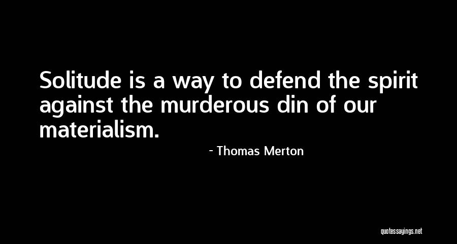 Blore And Then There Were None Quotes By Thomas Merton Blore And Then There Were None Quotes By Thomas Merton