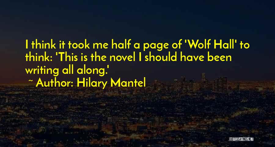 Bloss Quotes By Hilary Mantel