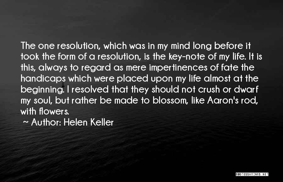 Blossom Flower Quotes By Helen Keller