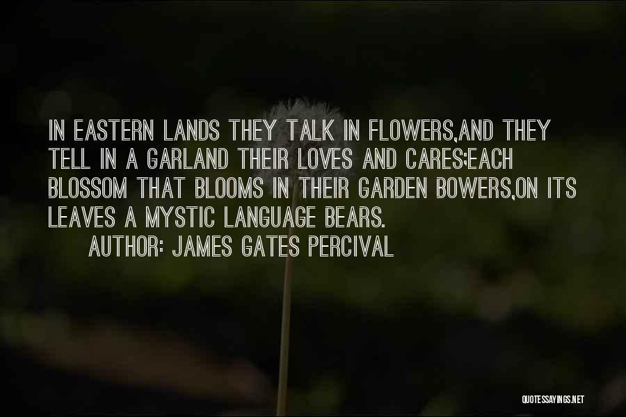 Blossom Flower Quotes By James Gates Percival