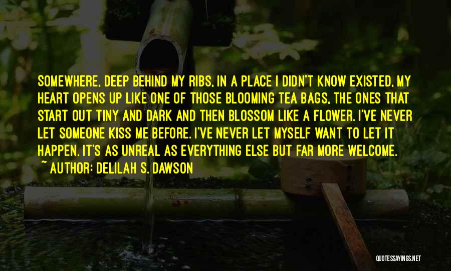 Blossom Like Flower Quotes By Delilah S. Dawson