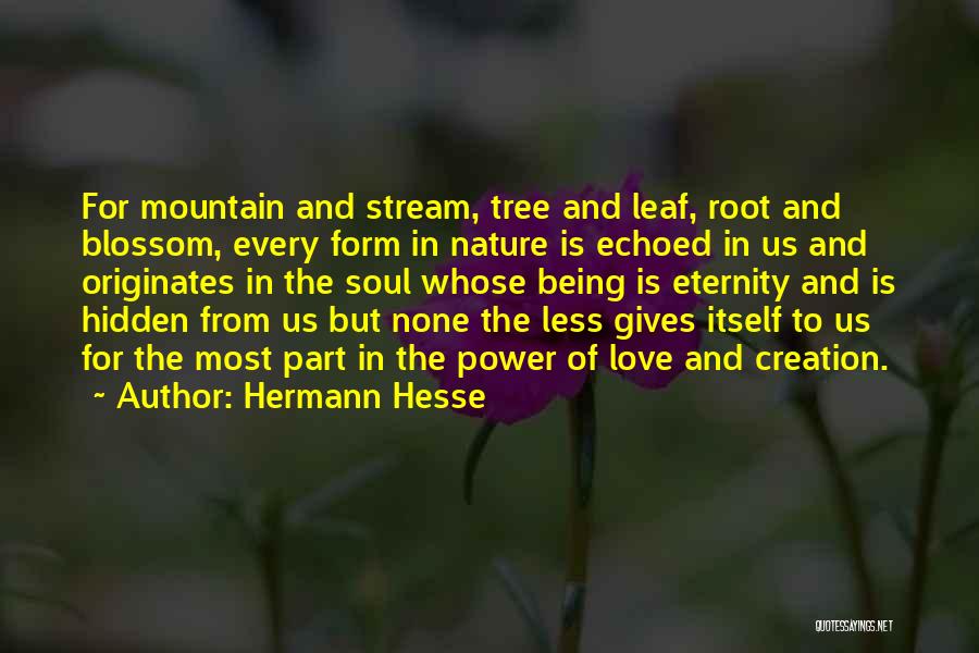 Blossom Tree Quotes By Hermann Hesse