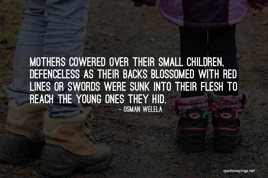 Blossomed Me Quotes By Osman Welela Blossomed Me Quotes By Osman Welela