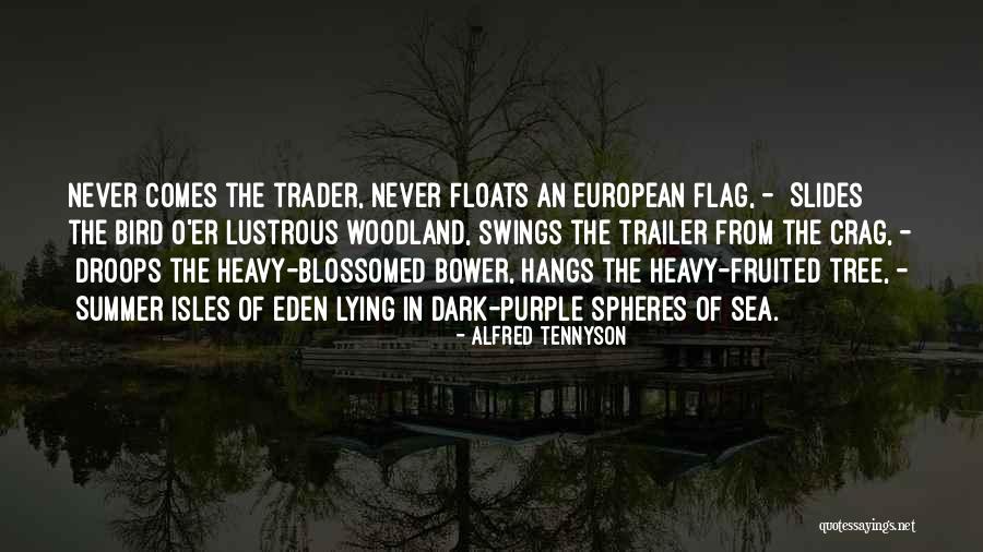 Blossomed Quotes By Alfred Tennyson Blossomed Quotes By Alfred Tennyson
