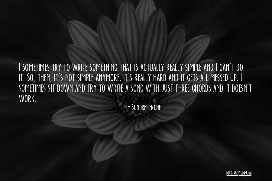 Blossomest Quotes By Sondre Lerche Blossomest Quotes By Sondre Lerche