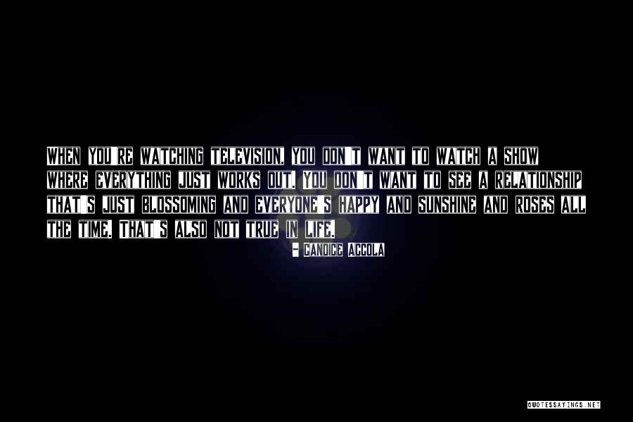 Blossoming And Life Quotes By Candice Accola Blossoming And Life Quotes By Candice Accola