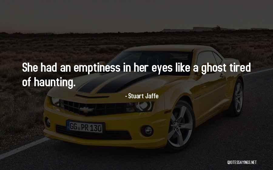 Blote Eigendom Quotes By Stuart Jaffe Blote Eigendom Quotes By Stuart Jaffe