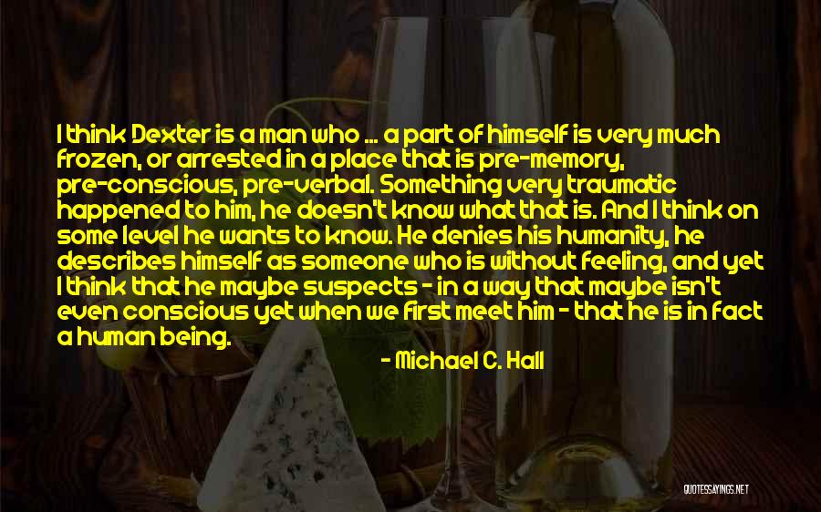 Blotted Def Quotes By Michael C. Hall Blotted Def Quotes By Michael C. Hall