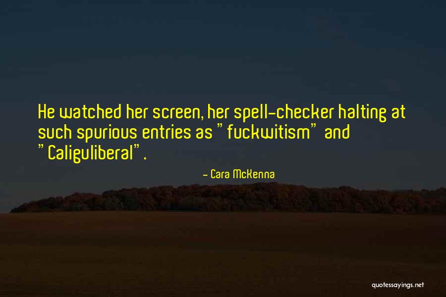 Blotter Test Quotes By Cara McKenna Blotter Test Quotes By Cara McKenna
