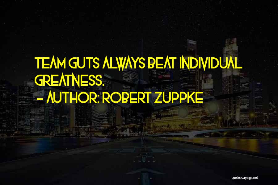 Bloud Quotes By Robert Zuppke