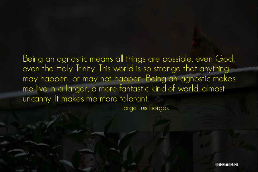 Blouin Dunn Quotes By Jorge Luis Borges Blouin Dunn Quotes By Jorge Luis Borges