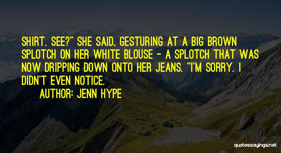 Blouse Quotes By Jenn Hype