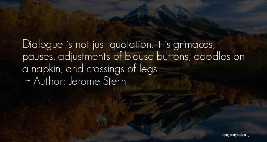 Blouse Quotes By Jerome Stern