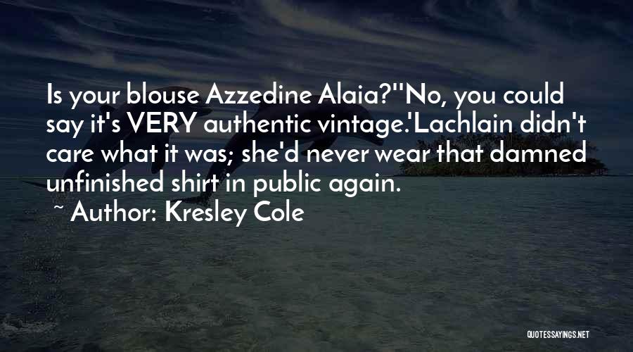 Blouse Quotes By Kresley Cole