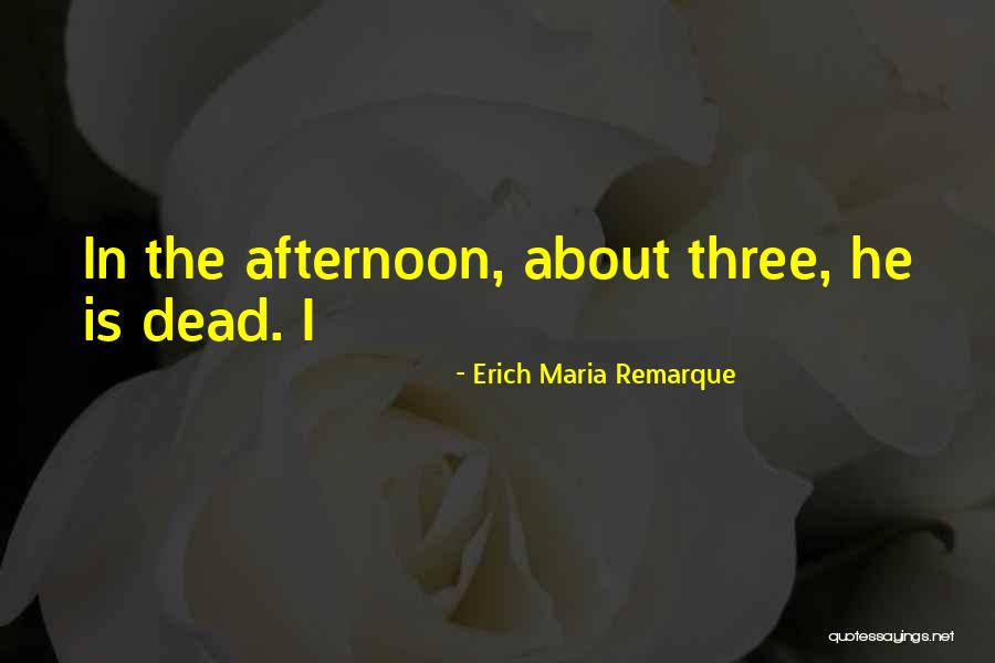 Bloviating Dictionary Quotes By Erich Maria Remarque