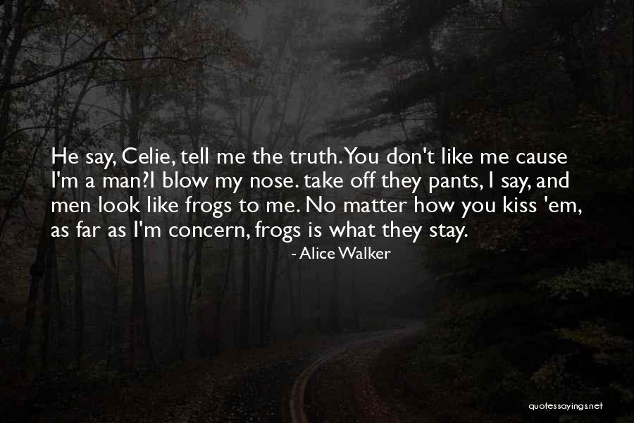 Blow A Kiss Quotes By Alice Walker Blow A Kiss Quotes By Alice Walker