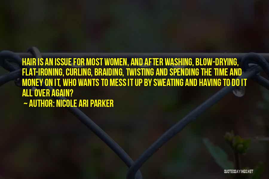 Blow Drying Quotes By Nicole Ari Parker