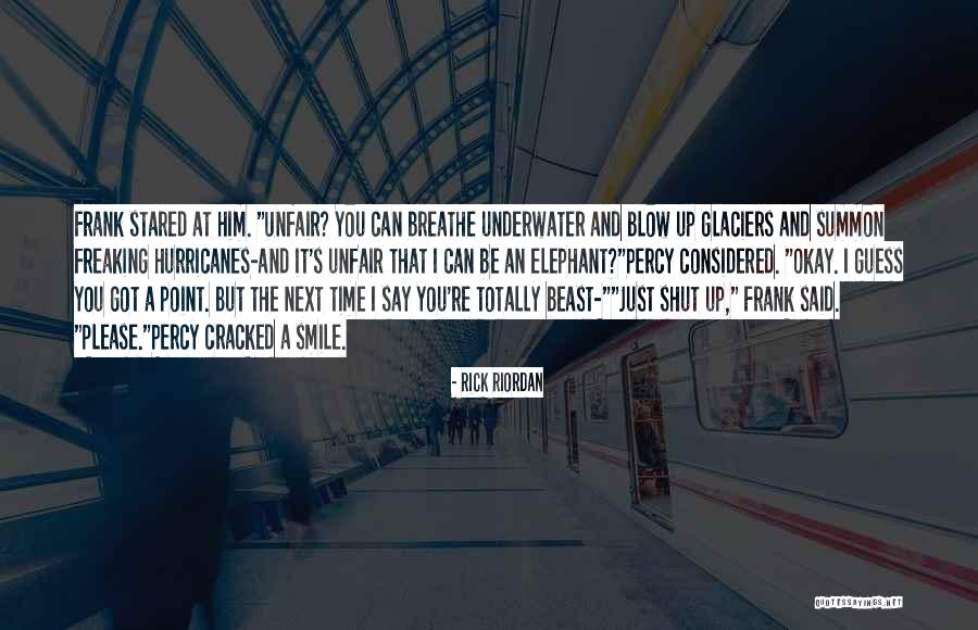 Blow It Quotes By Rick Riordan Blow It Quotes By Rick Riordan