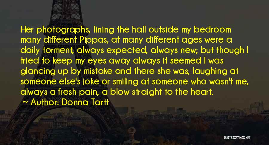 Blow Me Away Quotes By Donna Tartt