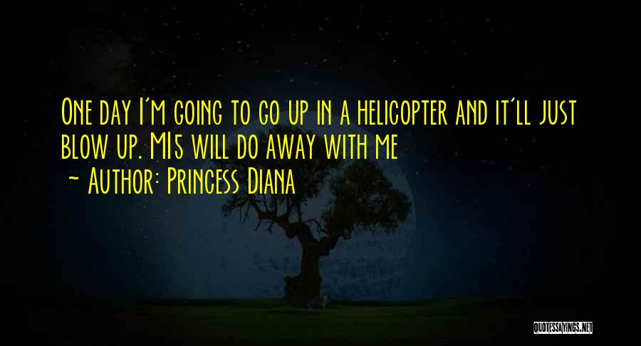 Blow Me Away Quotes By Princess Diana