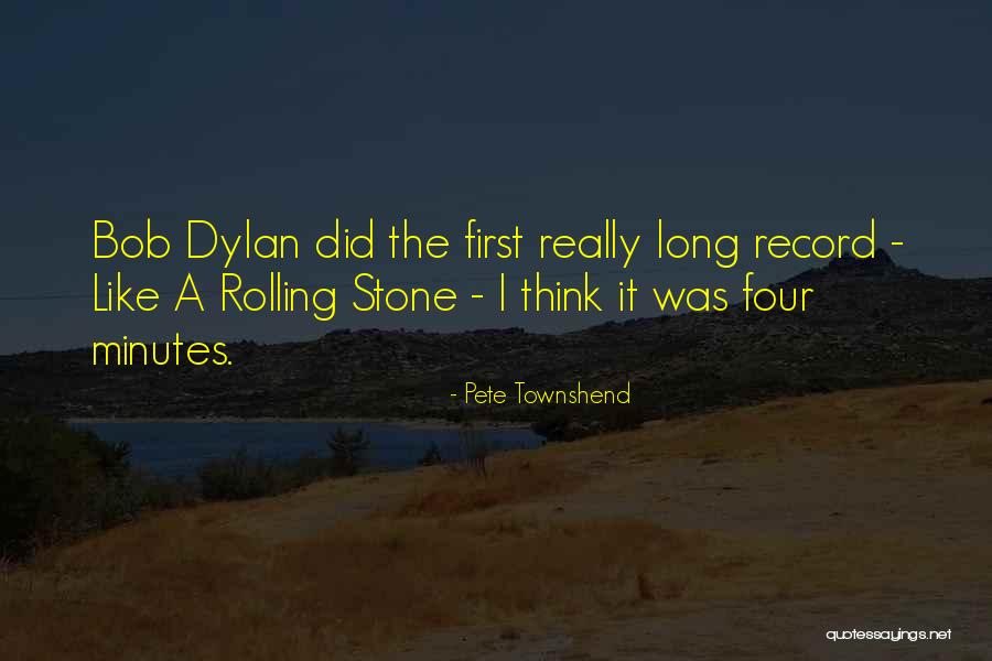 Blow Minded Quotes By Pete Townshend