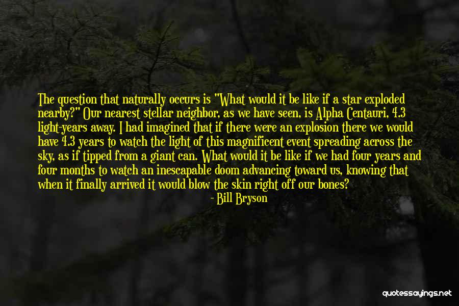 Blow Off Quotes By Bill Bryson Blow Off Quotes By Bill Bryson